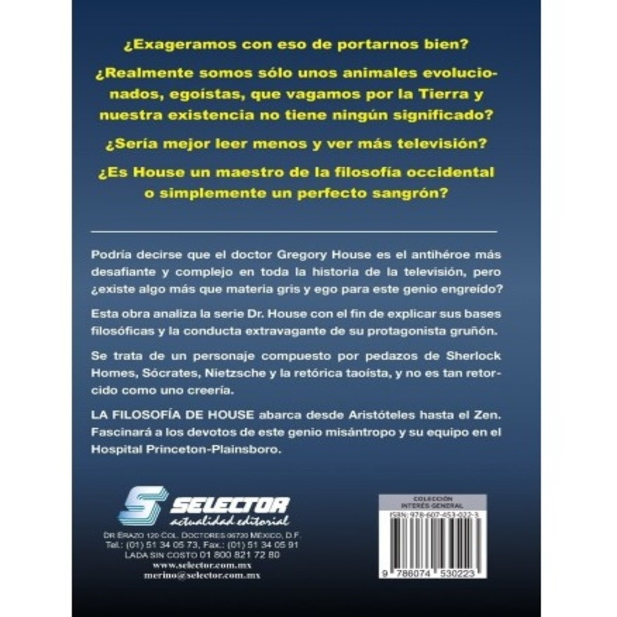 La Filosofía de House, Todos Mienten