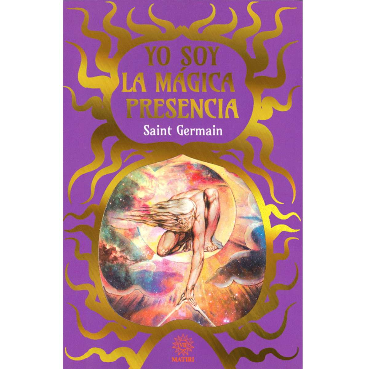 Yo soy la mágica presencia - Saint Germain -