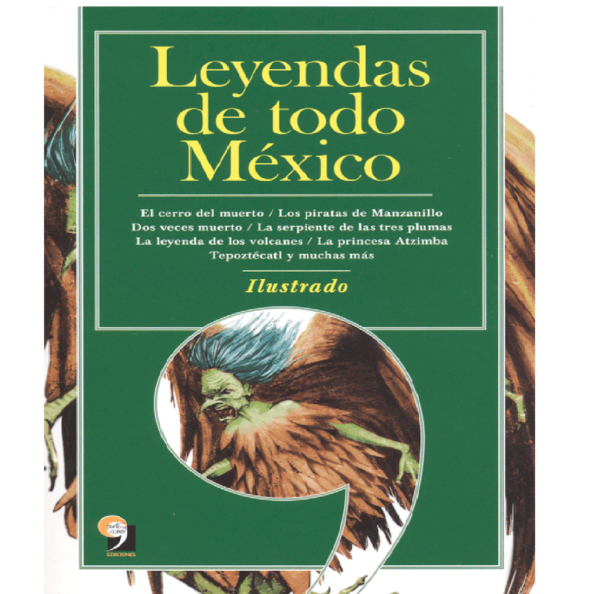 Leyendas de todo México