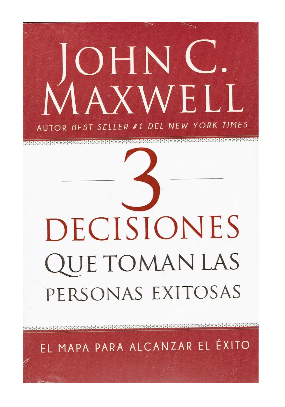 3 Decisiones que toman las personas exitosas