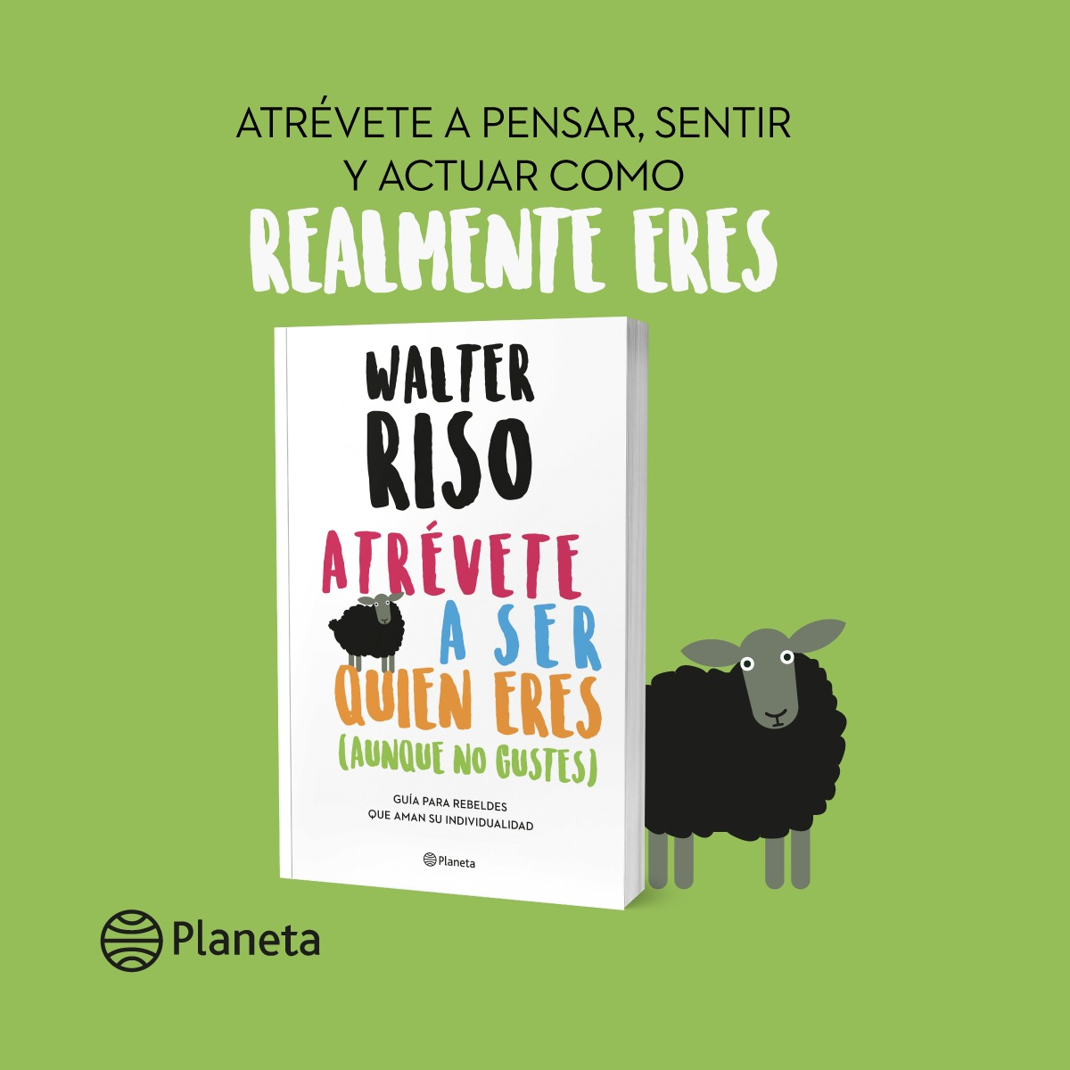 Atrévete a ser quien eres (Aunque no gustes)