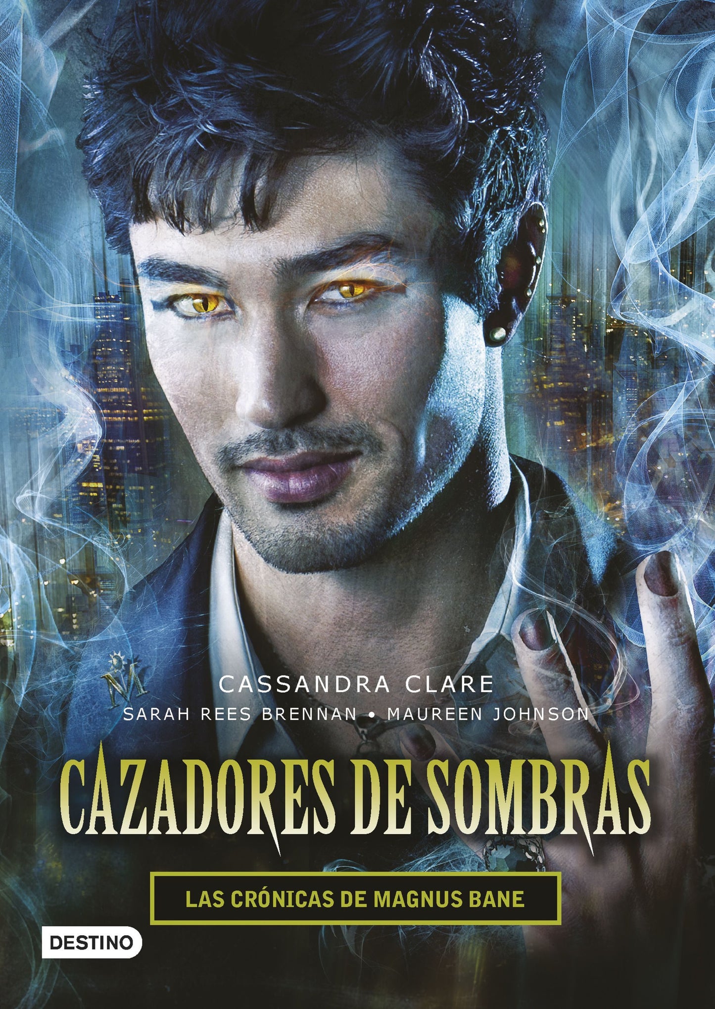 Cazadores De Sombras - Las crónicas de Magnus Bane