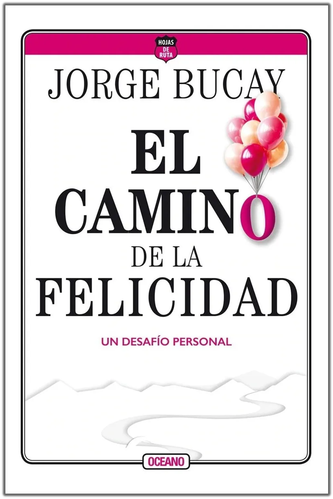 El camino de la felicidad