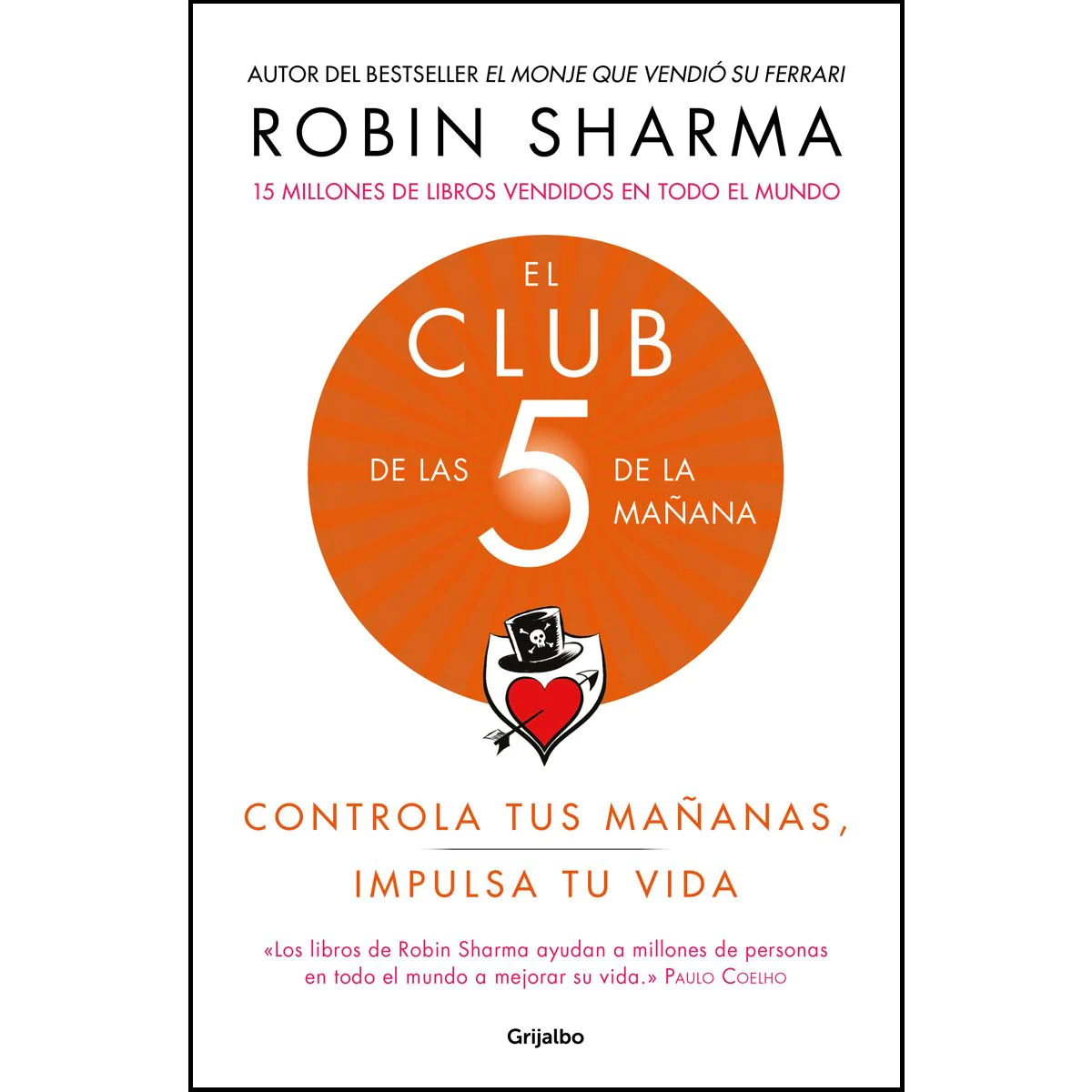 El club de las 5 de la mañana: Controla tus mañanas, impulsa tu vida