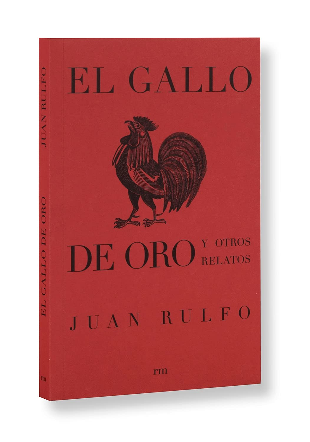 El gallo de oro y otros relatos