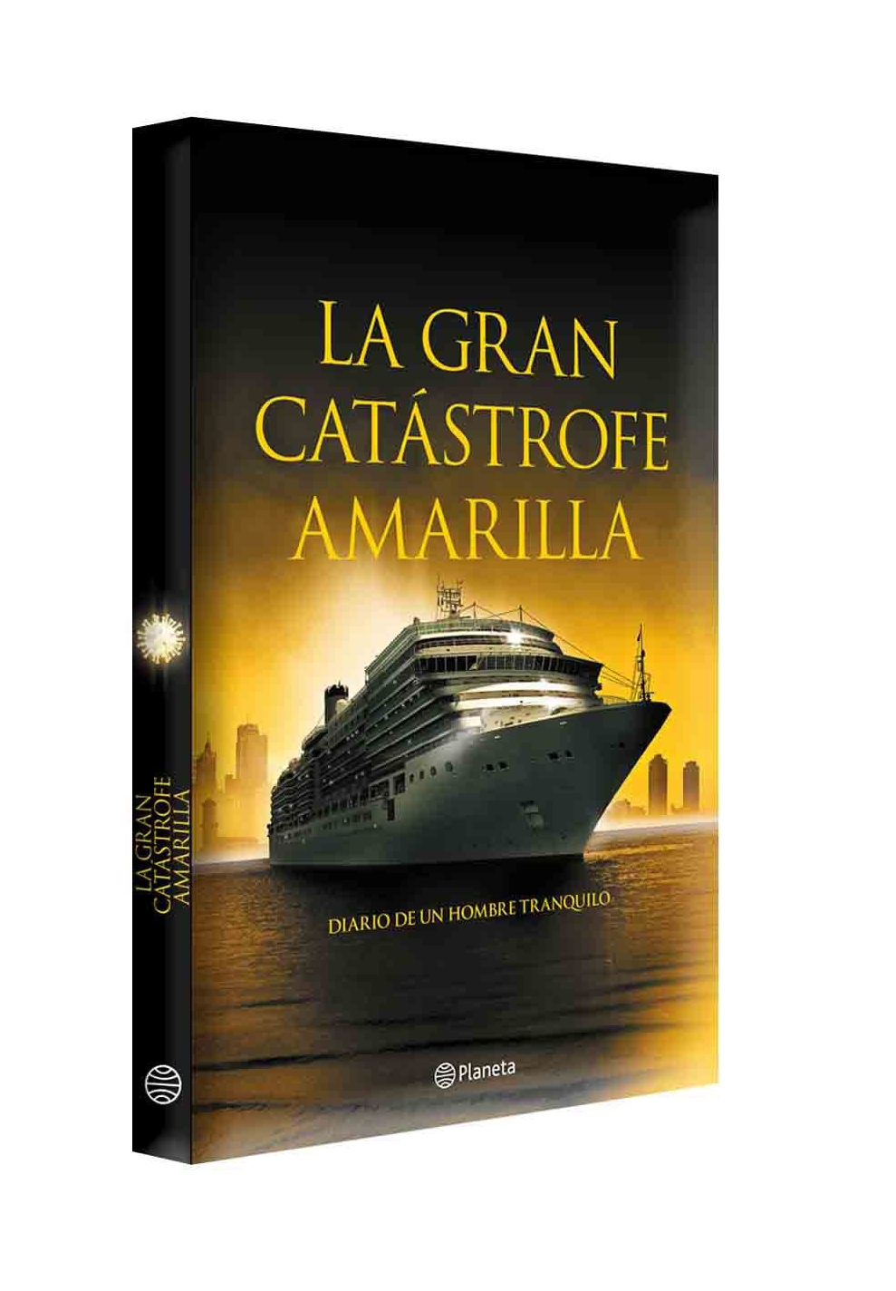La gran catástrofe amarilla