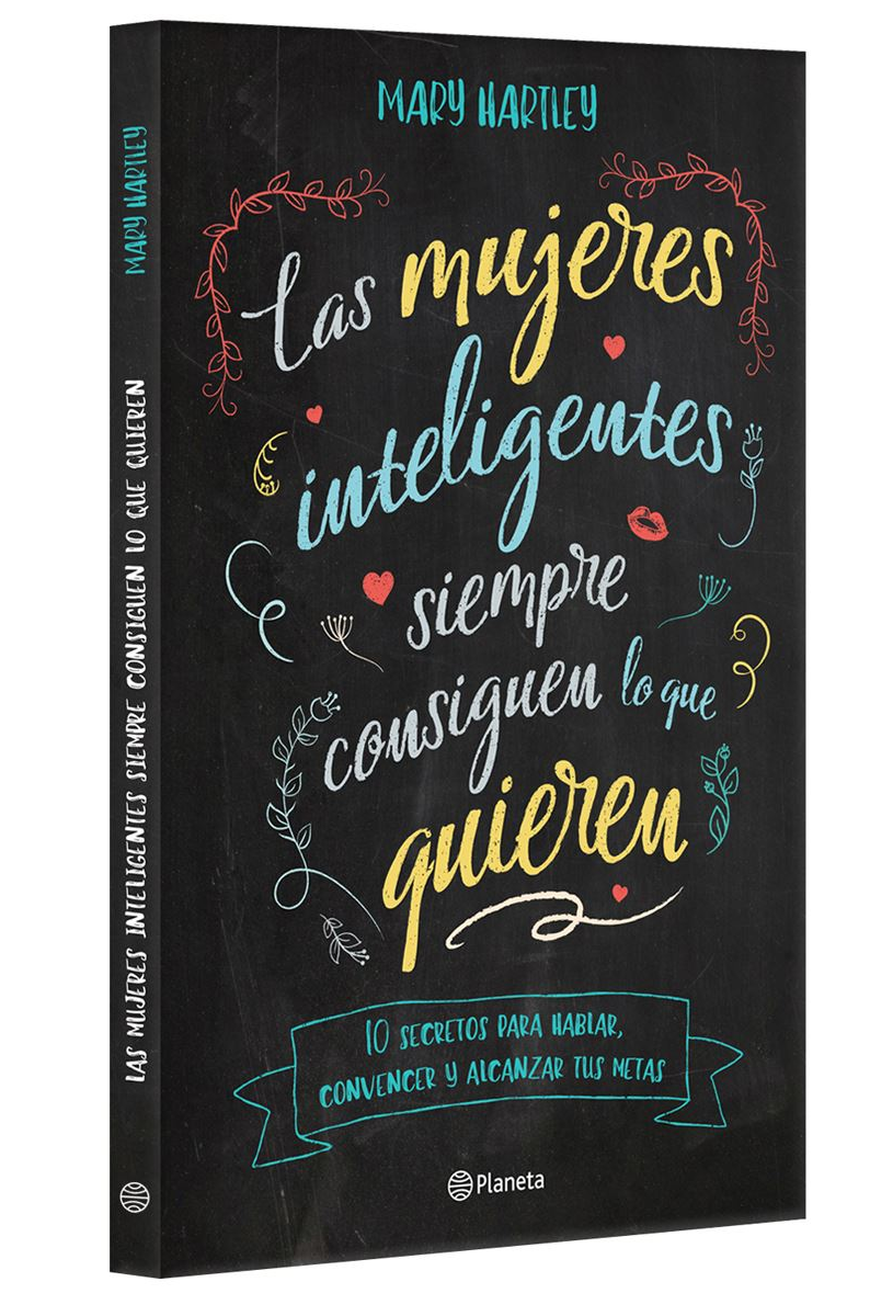 Las mujeres inteligentes siempre consiguen lo que quieren