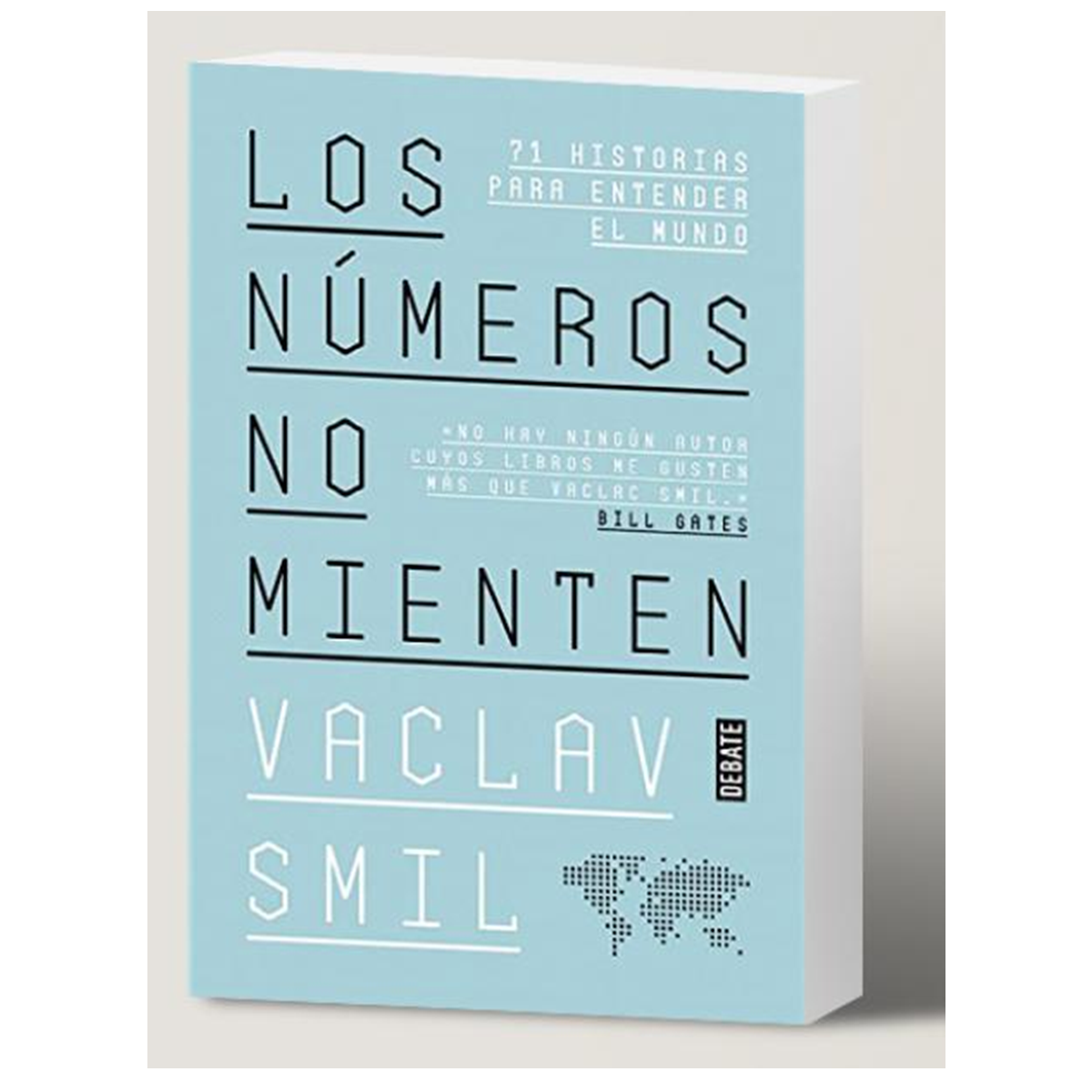 Los números no mienten