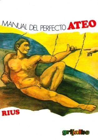Manual del perfecto ateo