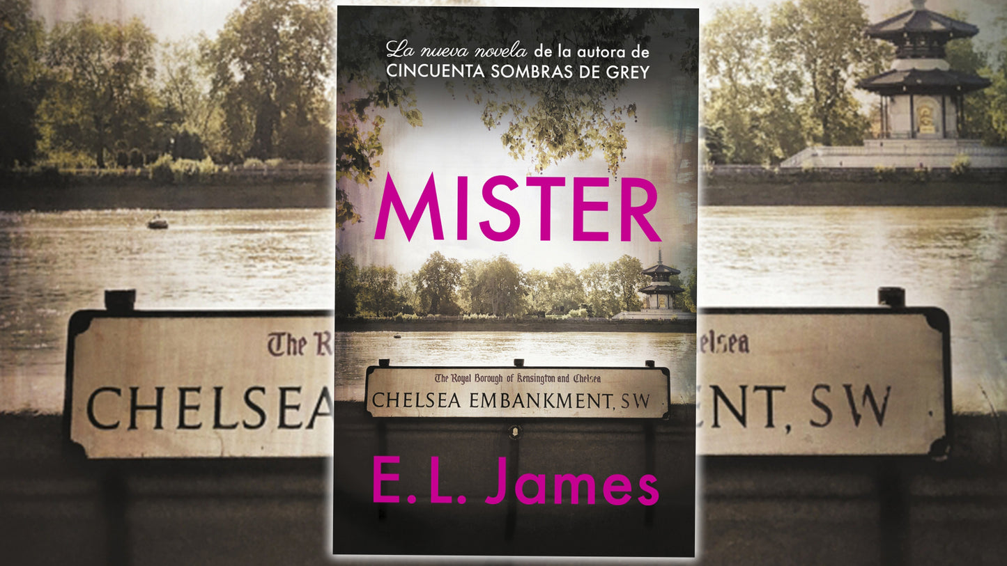 Mister -La nueva novela de la autora de "Cincuenta sombras de Grey"