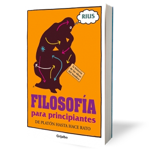 Filosofía para principiantes - De Platón hasta hace rato -