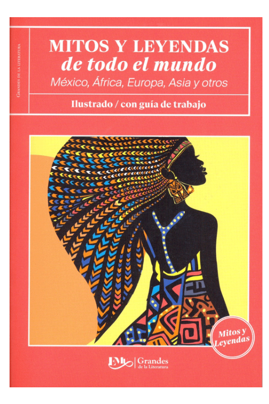 Mitos y leyendas de todo el mundo