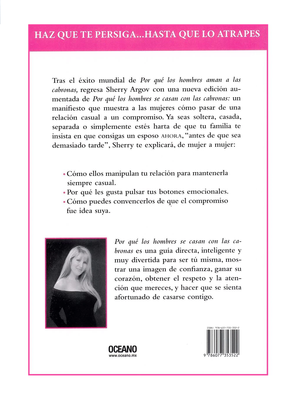 Por qué los hombres se casan con las cabronas