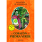 El corazón de piedra verde
