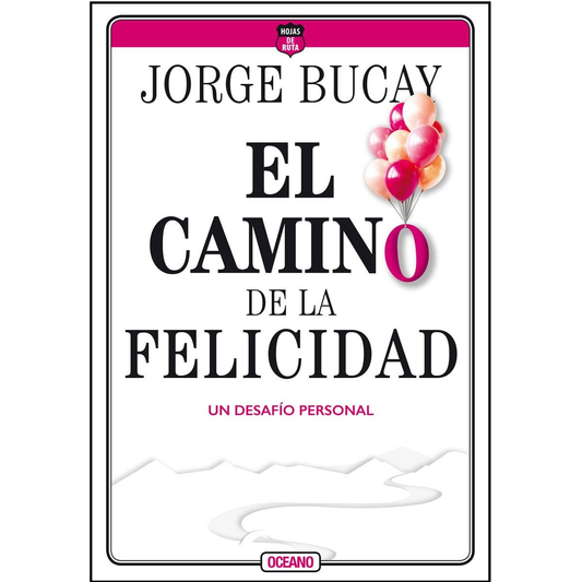 El camino de la felicidad