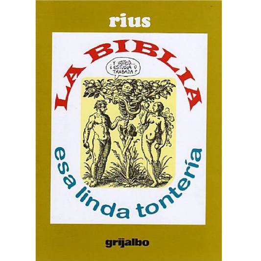 La Biblia esa linda tontería