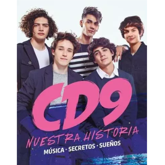 CD9 Nuestra historia - Música, Secretos, Sueños -