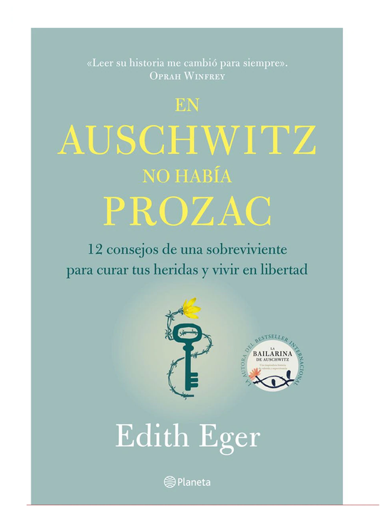 En Auschwitz no había prozac