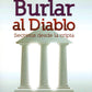 Burlar al Diablo: Secretos desde la Cripta