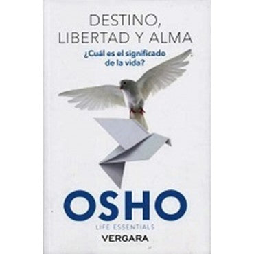 Destino, libertad y alma