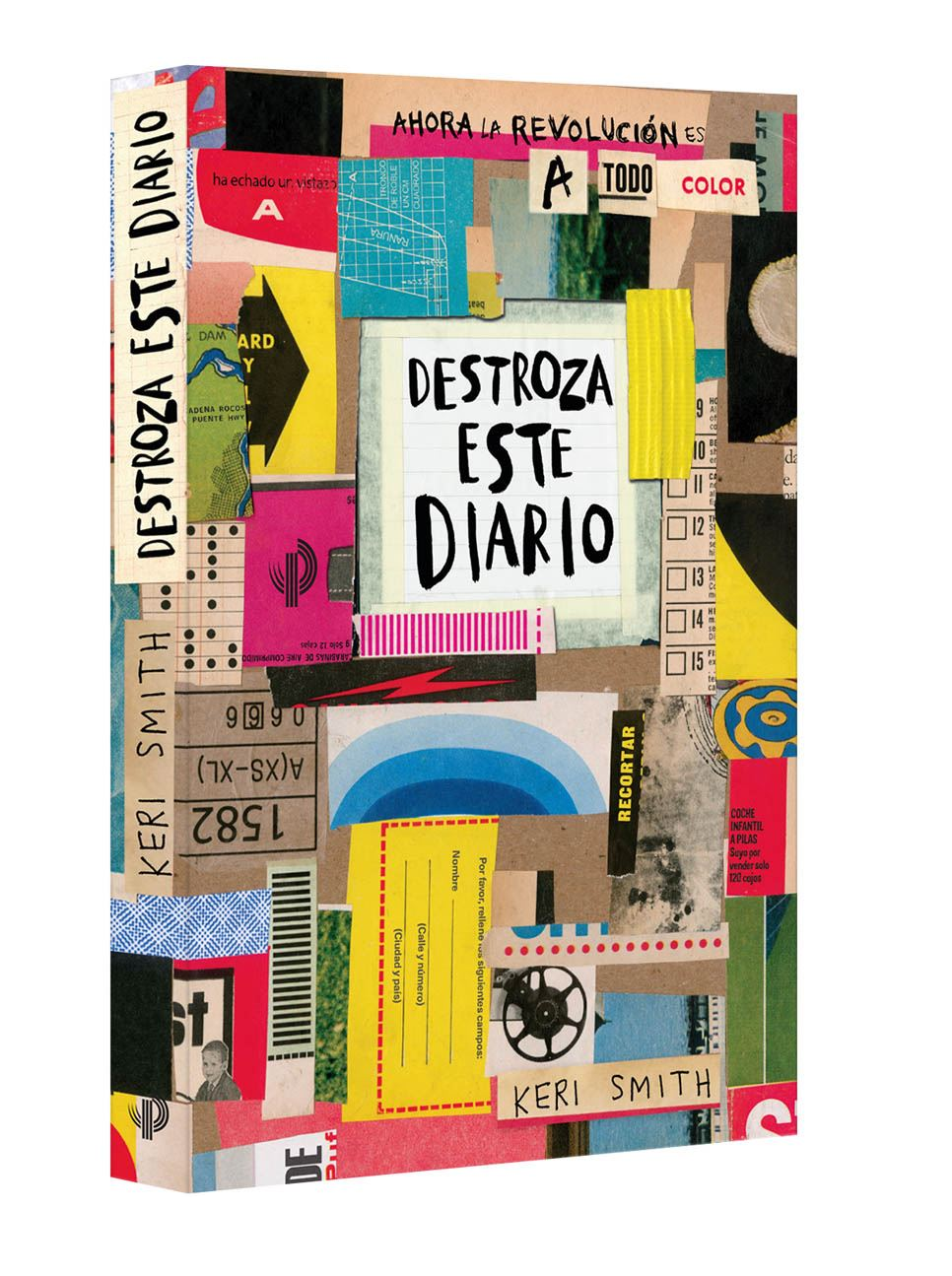 Destroza este diario: Ahora la revolución es a todo color