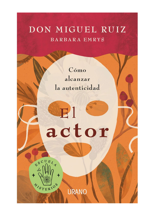 El actor: Cómo alcanzar la autenticidad