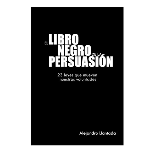 El libro negro de la persuasión