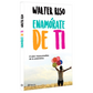Enamórate de ti