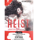 Heist ¿Cazar o ser cazado?