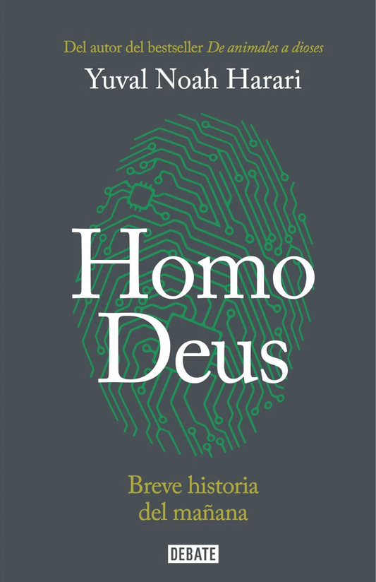 Homo Deus: Breve historia del mañana