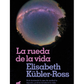 La rueda de la vida