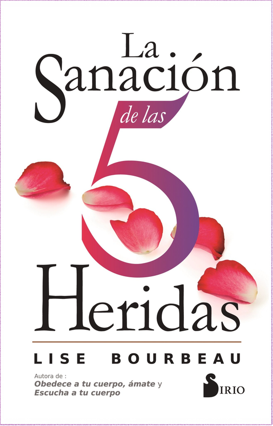 La sanación de las 5 heridas