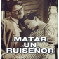 Matar a un ruiseñor