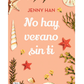 No hay verano sin ti