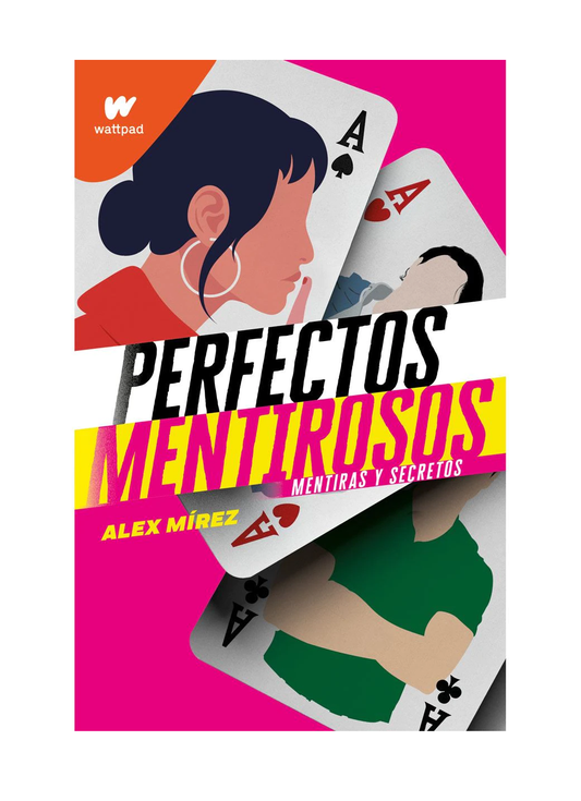 Perfectos mentirosos: Mentiras y secretos