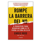 Rompe la barrera del No
