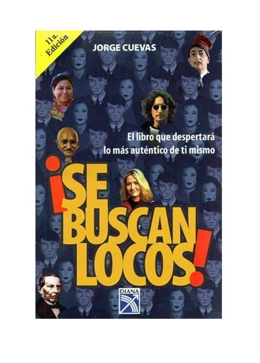 ¡Se buscan locos!