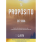 Tu propósito de vida - Volumen 3 -