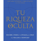 Tu riqueza oculta