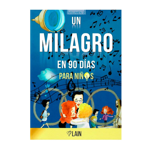 Un milagro en 90 días para niños