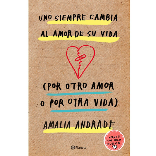 Uno siempre cambia al amor de su vida (Por otro amor o por otra vida)