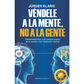 Véndele a la mente no a la gente