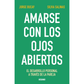 Amarse con los ojos abiertos
