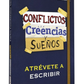Conflictos, creencias y sueños