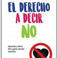 El derecho a decir no