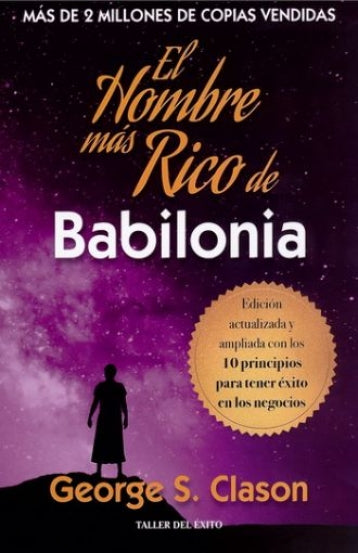 El hombre más rico de Babilonia -Nueva edición actualizada y ampliada-