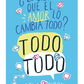 Es cierto que el amor lo cambia todo?