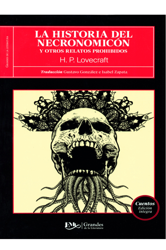 La historia del necronomicón y otros relatos prohibidos