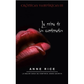 La reina de los condenados - Crónicas vampiricas III -