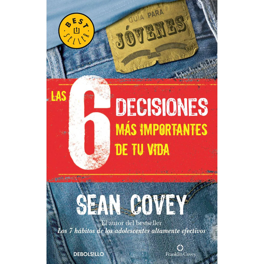 Las 6 decisiones más importantes de tu vida